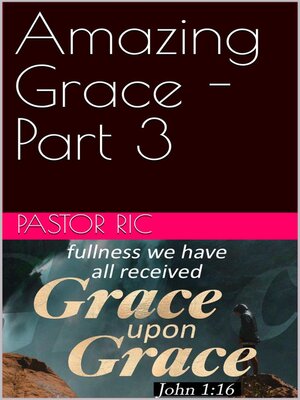 cover image of Amazing Grace--Part 3